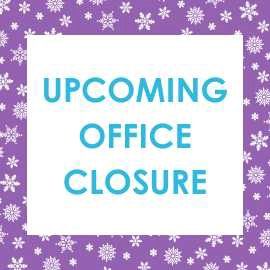 Upcoming Office Closure