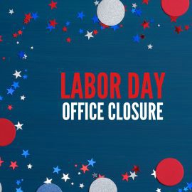 Labor Day Office Closure Labor Day Office Closure